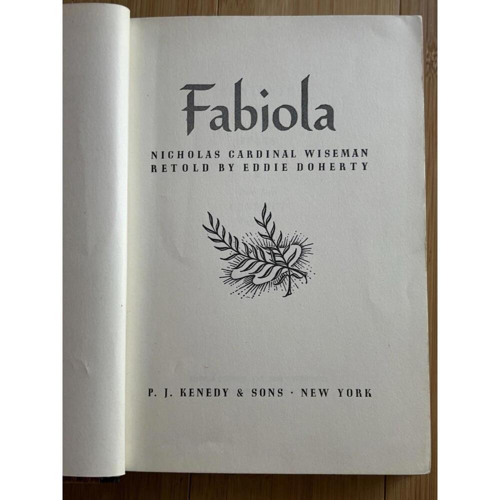 Fabiola by Cardinal Wiseman HC 1951 P.J. Kenedy Catholic Historical Novel